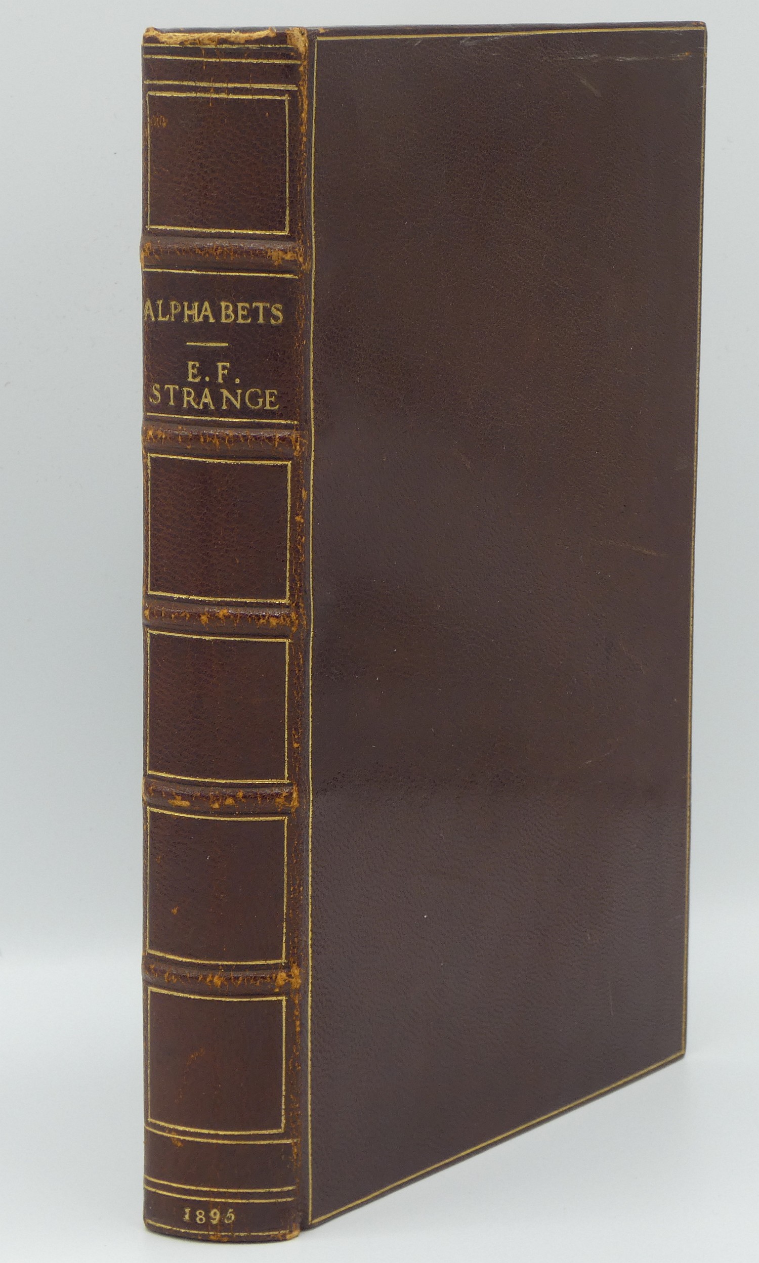 Alphabets. A Handbook of Lettering with Historical Critical and ...
