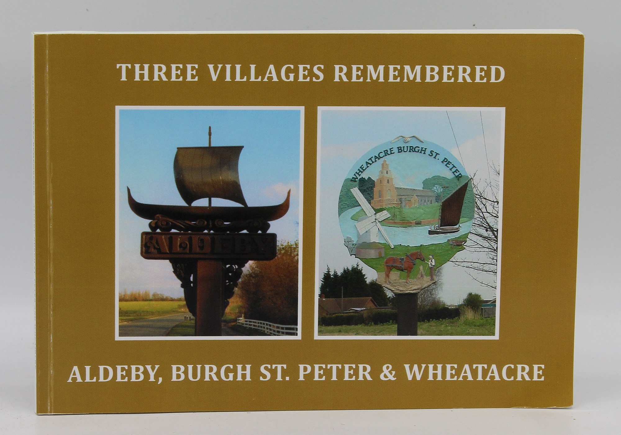 Image for Three Villages Remembered - Aldeby, Burgh St. Peter and Wheatacre