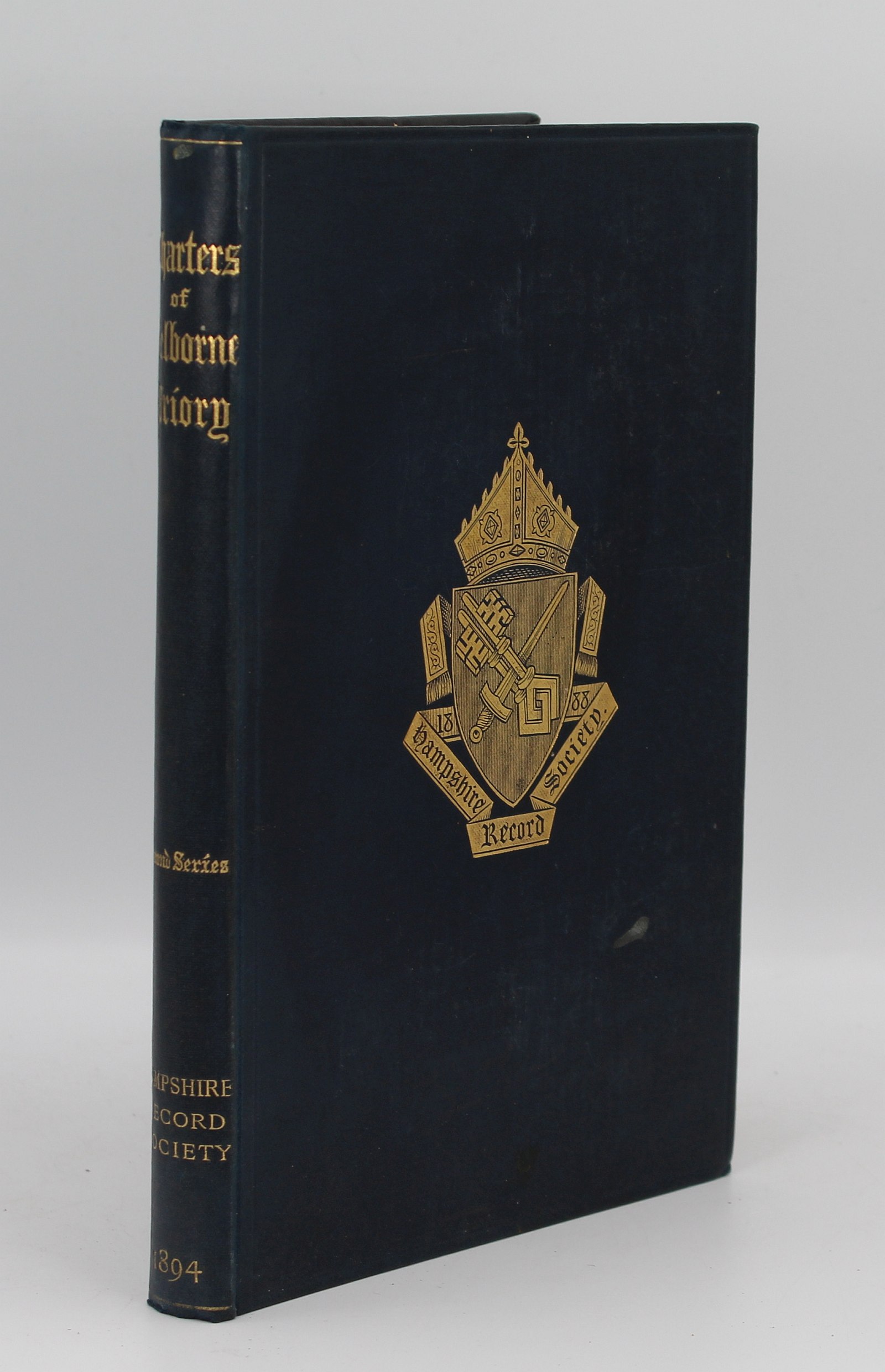 Image for Calendar of Charters and Documents Relating to the Possessions of Selborne and its Priory [Second  Series]