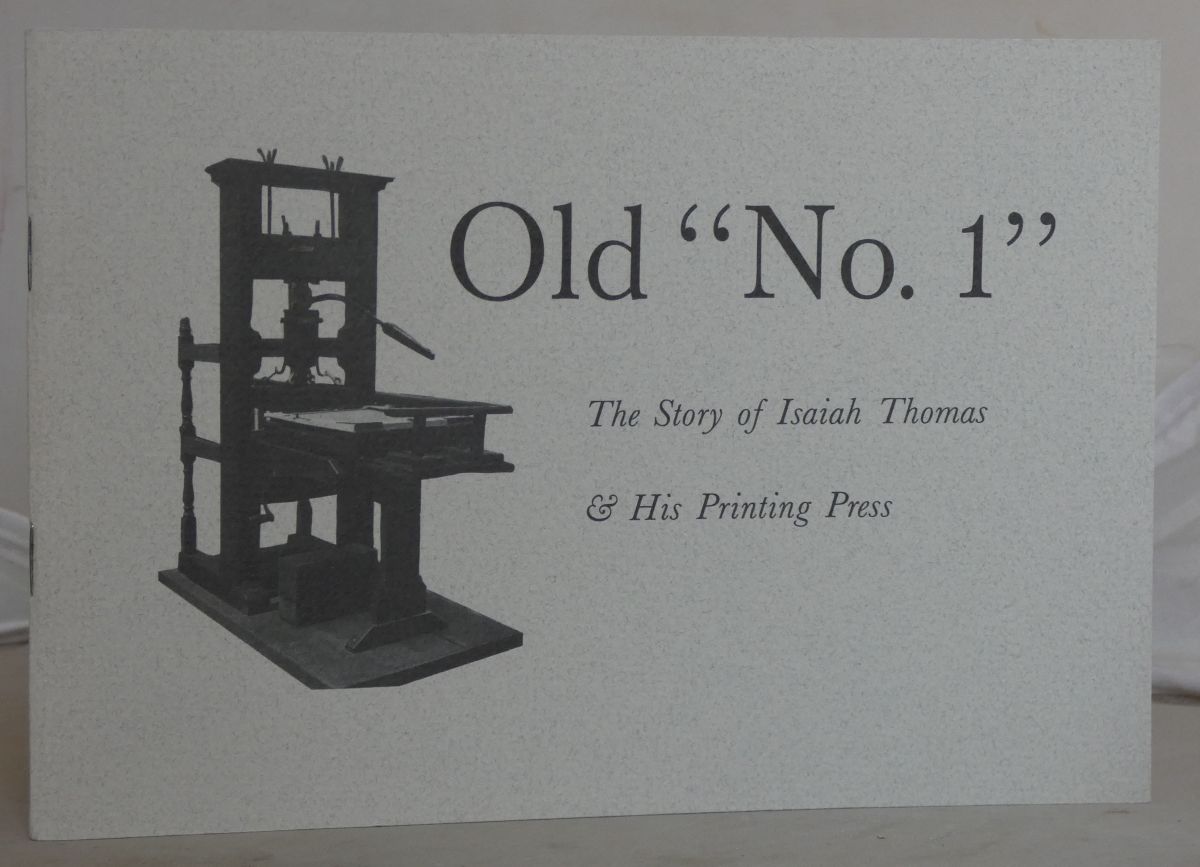 Image for Old "No. 1": The story of Isaiah Thomas & his printing Press