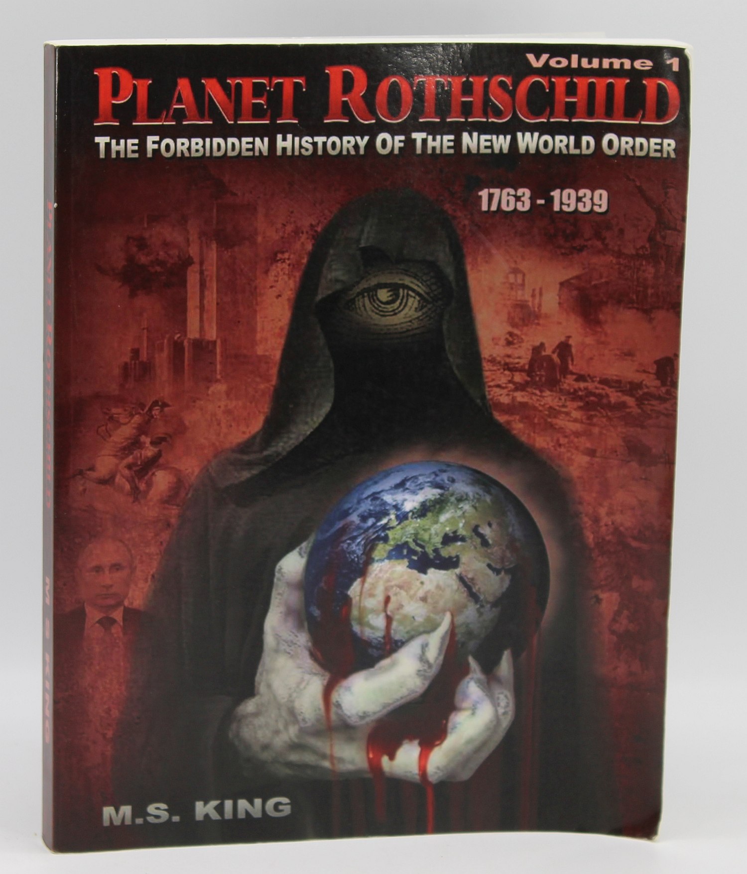 Image for Planet Rothschild, Volume 1. The Forbidden History of the New World Order 1763 - 1939