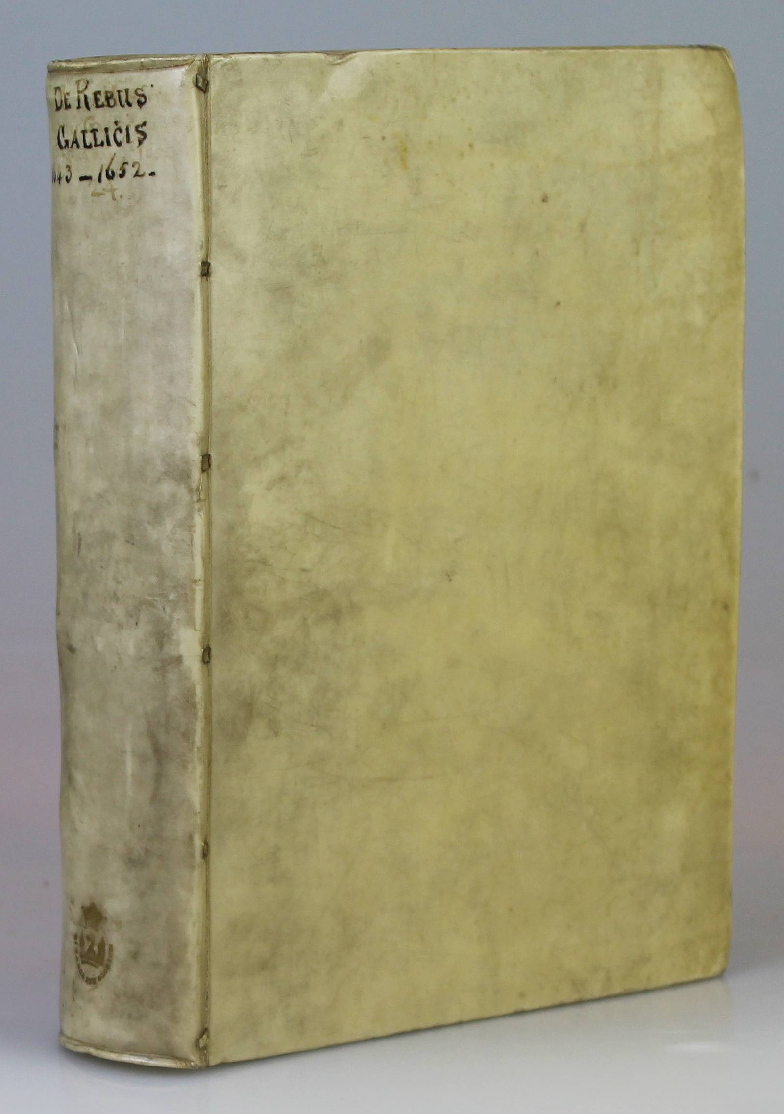 Image for Matrolarum ad sequanam marchionis regis ad helvetios et rhaetos extra ordinem legati de rebus gallicis historiarum ab anno 1643 ad annum 1652.