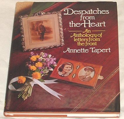 Image for DESPATCHES FROM THE HEART: LETTERS FROM FIGHTING MEN IN THE FIRST AND SECOND WORLD WARS
