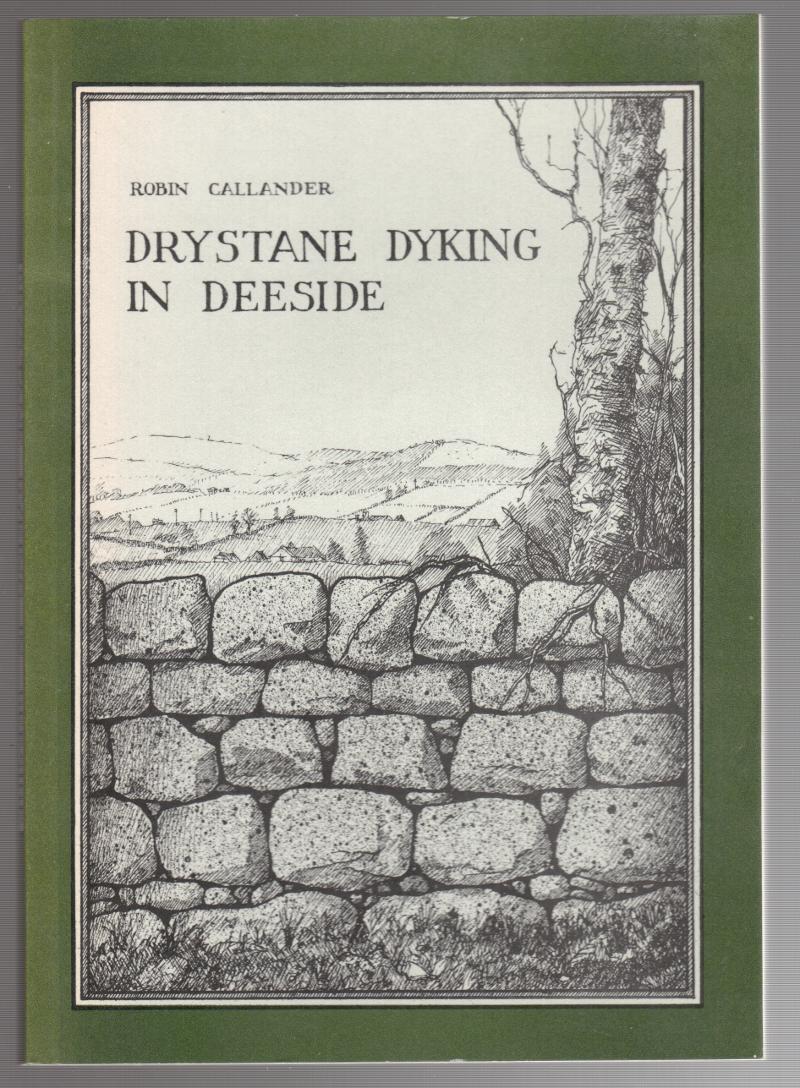 Image for Drystane Dyking in Deeside: A Dyker's Notebook