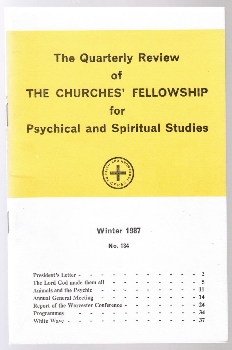 Image for The Quarterly Review of The churches' Fellowship for Psychical and Spiritual Studies: Winter 1987, No. 134