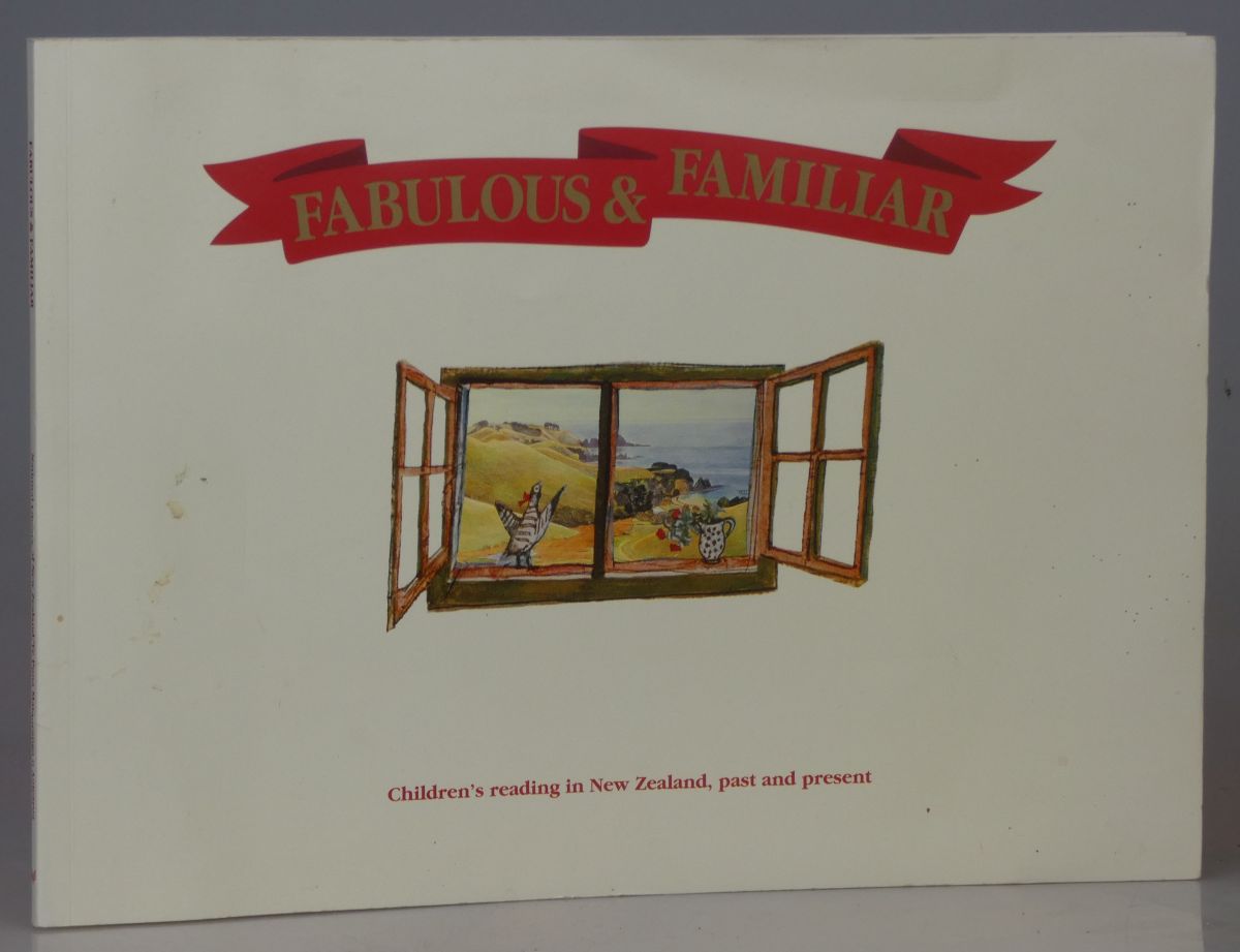 Image for Fabulous & Familiar: Children's Reading in New Zealand, Past and Present