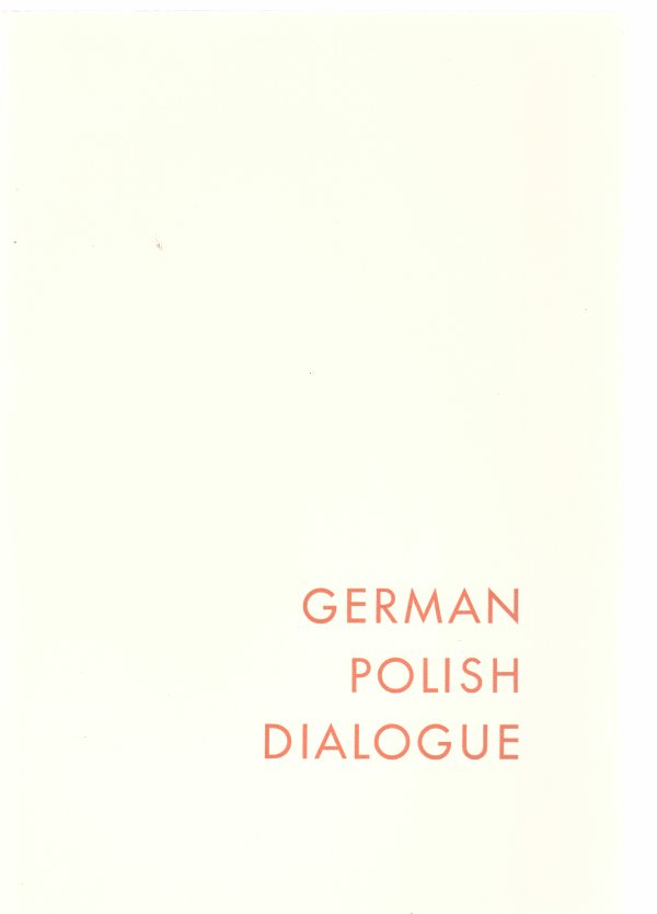 Image for German Polish Dialogue: Letters of the Polish and German Bishops and International Statements