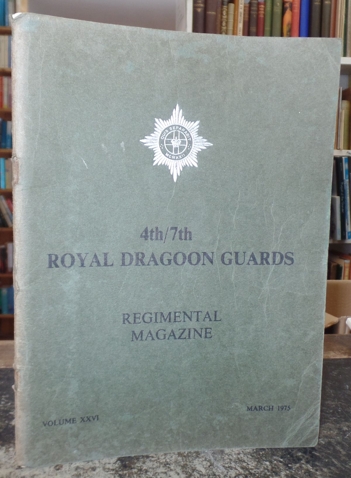 Image for 4th/7th Royal Dragoon Guards Regimental Magazine: Vol. 26, March 1975