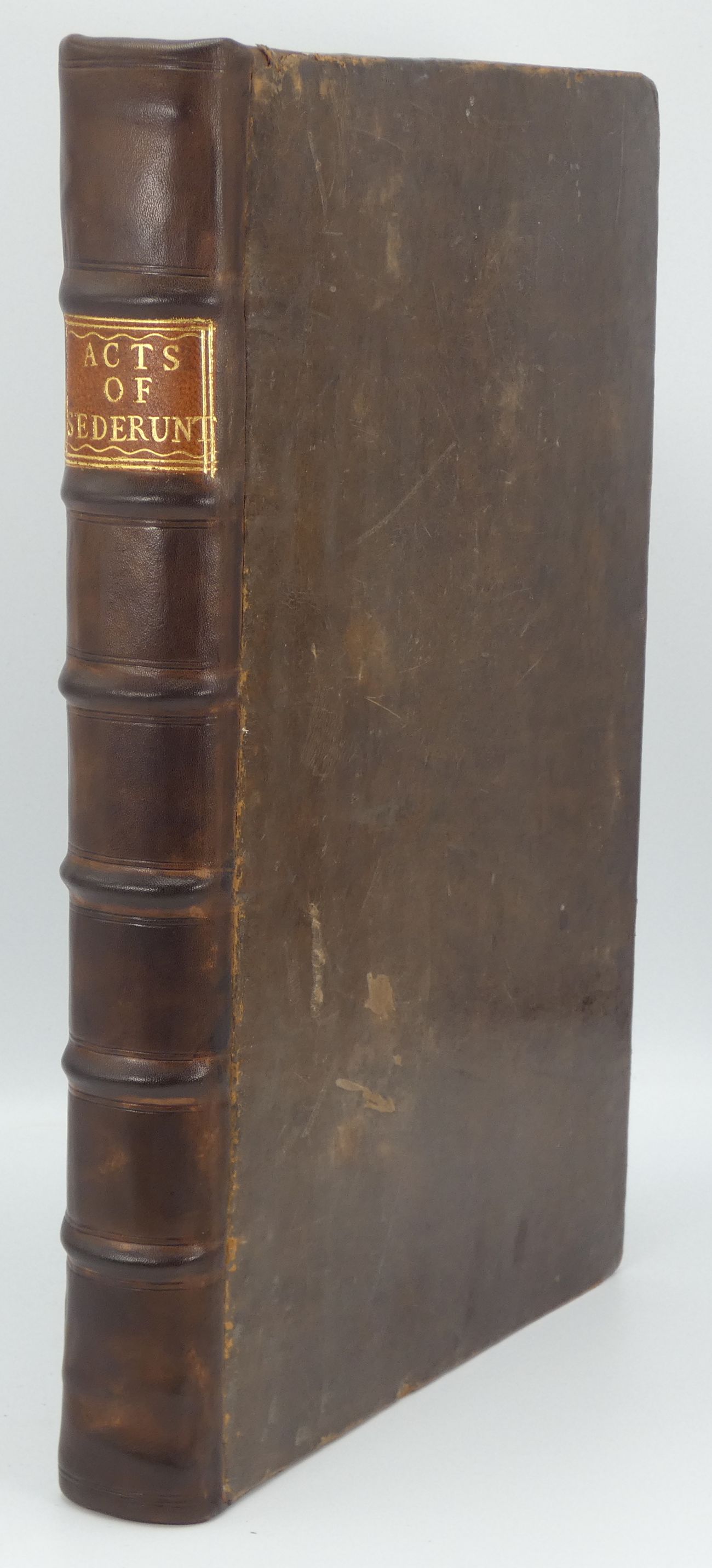 Image for Acts of Sederunt of the Lords of Sessions; Articles of Regulation Concerning the Session; Additional-Articles of Regulation Concerning the Session; The Acts & Orders of the Meeting of the Estates of the Kingdom of Scotland; The Laws & Acts Made in the...